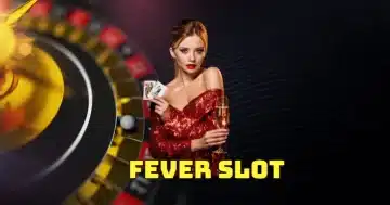 fever slot